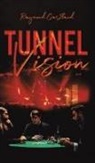 Raymond Gartland - Tunnel Vision