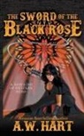 A W Hart, A. W. Hart - The Sword of the Black Rose
