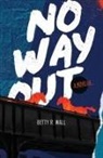 Betty R Wall, Betty R. Wall - No Way Out