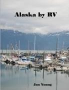 Jan Young - Alaska by RV