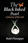 Ruth Finnegan - The Black Inked Pearl