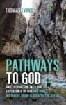 Thomas Evans, Evans Thomas Evans - Pathways to God