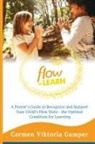 Carmen Viktoria Gamper - Flow To Learn