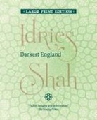 Shah Idries Shah, Idries Shah - Darkest England