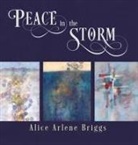 Alice Briggs - Peace in the Storm