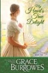 Grace Burrowes - My Heart's True Delight