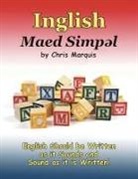Chris Marquis - Inglish Maed Simpl