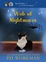 P D Workman, P D Workman, P. D. Workman - Web of Nightmares