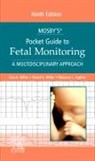 Rebecca L Cypher, Rebecca L. Cypher, Rebecca L. (Perinatal Nurse Practitioner Founder Cypher, Cypher Rebecca L., David A. Miller, Lisa A. Miller... - Mosby's® Pocket Guide to Fetal Monitoring