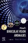 Evans, Bruce J W Evans, Bruce J. W. Evans, Bruce J. W. (Director of Research Evans, Evans Bruce J. W. - Pickwell's Binocular Vision Anomalies