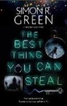 Simon R. Green - Best Thing You Can Steal