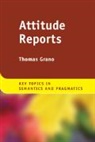 Thomas Grano, Thomas (Indiana University ) Grano, Grano Thomas - Attitude Reports