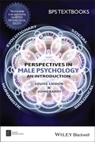 J Barry, J9hn Barry, J9hn Liddon Barry, John Barry, John Liddon Barry, Louise Liddon... - Perspectives in Male Psychology