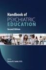Donna M. Sudak, Donna M. (John Ross House) Sudak - Handbook of Psychiatric Education