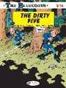 Cauvin, Raoul Cauvin, CAUVIN LAMBILLY, Lambilly, Willy Lambil, Lambil Willy - THE BLUECOATS VOL 14 THE DIRTY FIVE
