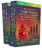 Penny Shaddy, Shaddy Robert E., Frank Cetta, Timothy F. Feltes, Seema Mital, Daniel J Penny... - Moss & Adams' Heart Disease in infants, Children, and Adolescents