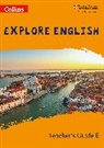 Sandy Gibbs, Gibbs Sandy, Robert Kellas, Kellas Robert - Explore English Teacher's Guide: Stage 6
