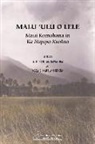 A. U'ilani Tanigawa Lum, RIVERA, Keely S. Kau'ilani Rivera, Tanigawa Lum - Malu 'Ulu O Lele
