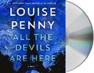 Louise Penny - All the Devils Are Here (Audio book)