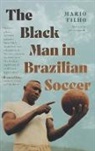 Mario Filho, Jack A. Draper III - Black Man in Brazilian Soccer