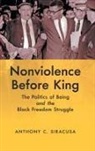 Anthony C Siracusa, Anthony C. Siracusa - Nonviolence Before King
