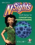 Barbara Dougherty, Cynthia Twibell, Linda Venenciano, Fay Zenigami, Byron Inouye, Lori Ward - Nsights: Math Games for Conceptual Understanding: Volume 1