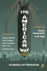 Gianfranco Bettin, Paige Cooper, Huseyin Karabey, Lina Meruane, Fiston Mwanza Mujila, Payam Nasser... - The American Way