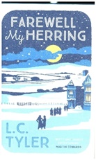 L. C. Tyler, L. C. (Author) Tyler, Tyler L. C. - Farewell My Herring