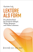 Charlotte Coch - Lektüre als Form