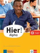 Vasil Bachtsevanidis, Vasili Bachtsevanidis, Alexi Feldmeier García, Alexis Feldmeier García, Ku, Elisabeth Kunze - Hier! Alpha 3