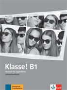 Birgitta Fröhlich - KLASSE! ; ALLEMAND ; B1 ; LIVRE DU PROFESSEUR