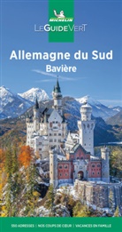Collectif, Guide vert français, Manufacture française des pneumatiques Michelin, MICHELI, Michelin - Allemagne du Sud : Bavière