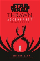 Ballantine, Timothy Zahn - Star Wars: Thrawn Ascendancy (Book II: Greater Good)