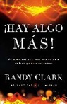 Randy Clark - Hay Algo Más