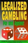 Rod Evans - Legalized Gambling: For and Against