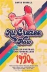 David Tossell - All Crazee Now