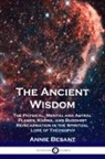 Annie Besant - The Ancient Wisdom