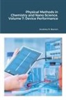 Andrew Barron, Kyle Chow, Andrew Barron - Physical Methods in Chemistry and Nano Science. Volume 7
