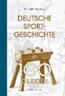 Michae Krüger, Michael Krüger - Deutsche Sportgeschichte in 100 Objekten
