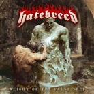 Hatebreed - Weight Of The False Self, 1 Audio-CD (Audio book)