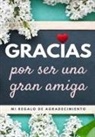 The Life Graduate Publishing Group - Gracias por ser una gran amiga