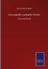 Friedrich Rückert - Gesammelte poetische Werke