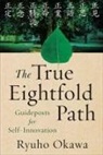 Ryuho Okawa - The True Eightfold Path