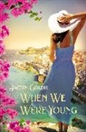 Jaclyn Goldis - When We Were Young