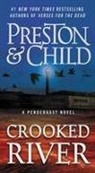 Lincoln Child, Douglas Preston, Douglas/ Child Preston - Crooked River