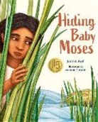 Judith L Roth, Judith L. Roth, Melanie Cataldo - Hiding Baby Moses