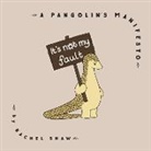 Rachel Shaw - It's Not My Fault