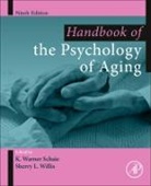K Warner Schaie, Sherry L. Willis - Handbook of the Psychology of Aging