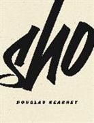 Douglas Kearney - Sho