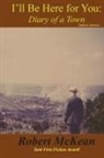 Robert McKean - I'll Be Here for You